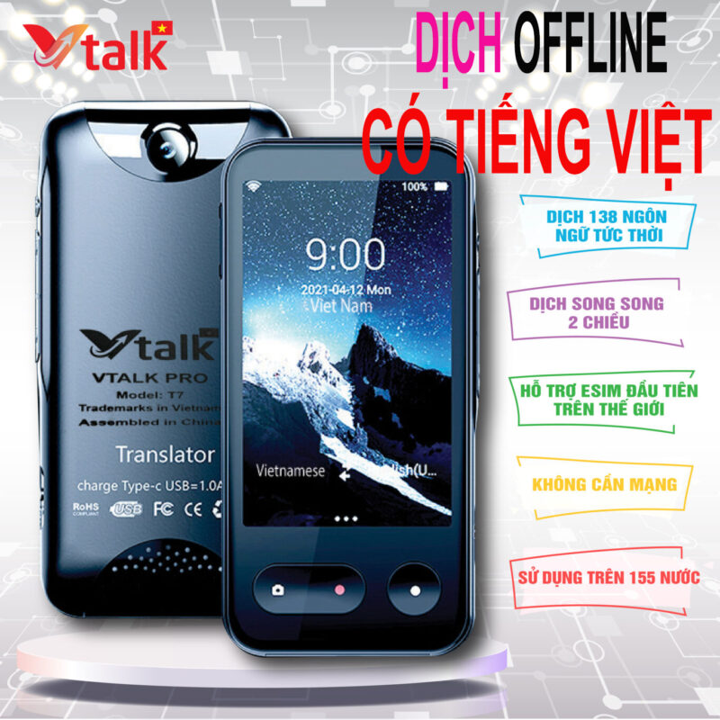 Máy Phiên Dịch VTalk Pro+ 2024 (Bản Nâng Cấp Có Offline Tiếng Việt) – Máy Phiên Dịch Mang Thương Hiệu Việt Nam