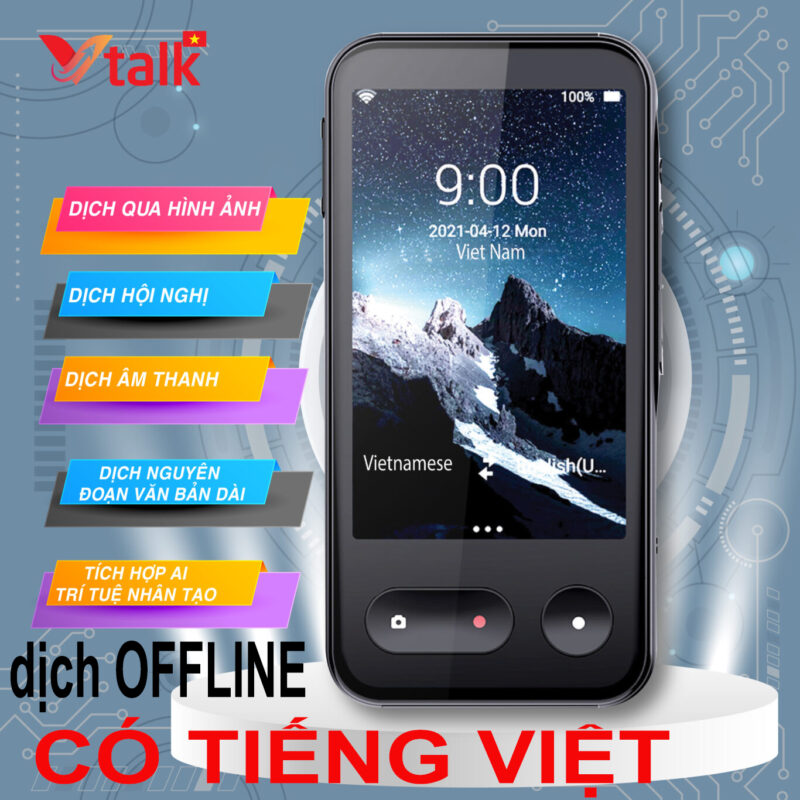 Máy Phiên Dịch VTalk Pro+ 2024 (Bản Nâng Cấp Có Offline Tiếng Việt) – Máy Phiên Dịch Mang Thương Hiệu Việt Nam